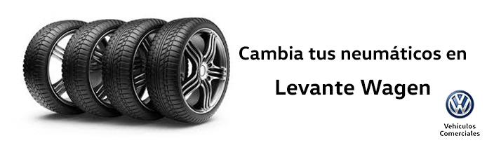 Ven a Levante Wagen y estrena neumáticos
