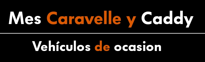 Mes Caravelle y Caddy